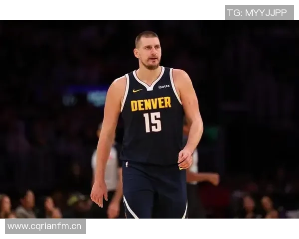 高效表现!约基奇半场5投5中斩获10分7篮板4助攻1抢断1盖帽 高效表现!约基奇半场5投5中斩获10分7篮板4助攻1抢断1盖帽